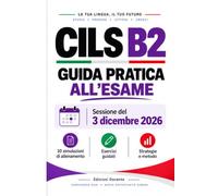 CILS B2: Guida pratica all'esame