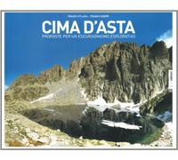 Cima d'asta. Proposte per un escursionismo alternativo