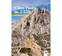 Cima Posta m. 2259. nel gruppo del Carega