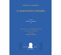 Cimarosa: La baronessa stramba: (Canto e pianoforte - Vocal Score)