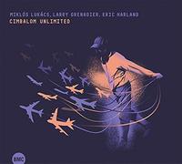 Cimbalom Unlimited - Miklos Lukacs (Audio cd)