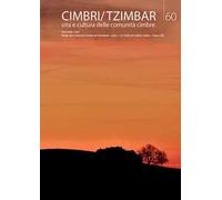 Cimbri-Tzimbar. Vita e culture delle comunità cimbre. Con CD-ROM. Vol. 60