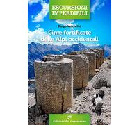 Cime fortificate delle Alpi Occidentali