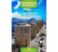 Cime fortificate delle Alpi Occidentali