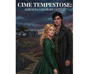Cime Tempestose: Album da colorare Gotico