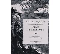 Cime tempestose [Paperback] [Jun 22, 2017] Brontë, Emily; Eichenberg, Fritz and