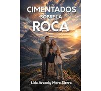 CIMENTADO SOBRE LA ROCA