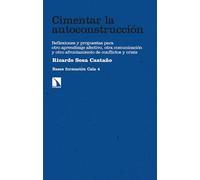 Cimentar la autoconstrucción: Reflexiones y propuestas para otro aprendizaje afectivo, otra comunicación y otro afrontamiento de conflictos y crisis: 527