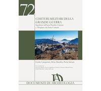 Cimiteri militari della grande guerra - Pasubio-Cimone e Altopiano Asiago