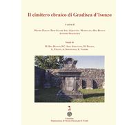 CIMITERO EBRAICO DI GRADISCA DI ISONZO (IL) - Perani - 2020 - Giuntina