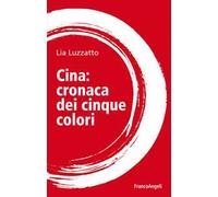 Cina: cronaca dei cinque colori