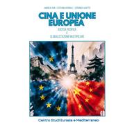 Cina e Unione Europea: Ascesa pacifica e globalizzazione multipolare