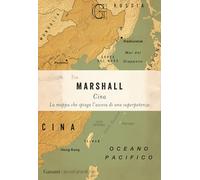 Cina. La mappa che spiega l'ascesa di una superpotenza