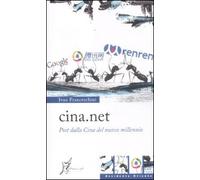Cina.net. Post dalla Cina del nuovo millenio