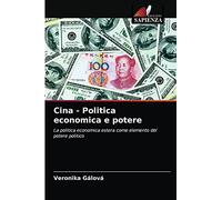 Cina - Politica economica e potere: La politica economica estera come elemento del potere politico