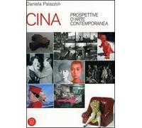 Cina. Prospettive d'arte contemporanea. Catalogo della mostra (Milano, 29 giugno-16 ottobre 2005)