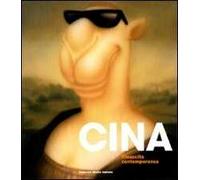 Cina. Rinascita contemporanea. Catalogo della mostra (Milano, 11 dicembre 2009-7 febbraio 2010)
