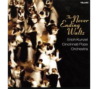 Cincinnati Pops Orch - A.V.: The Never-Ending Waltz