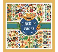 Cinco De Mayo Scrapbook Paper: Mexican Fiesta Pattern Craft Paper Pad For Scrapbooking, Mixed Media, Origami, Junk Journals & Paper Crafts; 8.5x8.5