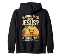 Cinco De Mayo Wanna Taco Bout Gesù Lattuga Pregare Felpa con Cappuccio