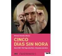 Cinco días sin Nora - Fünf Tage ohne Nora