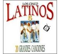 Cinco Latinos - 20 Grandes Canciones