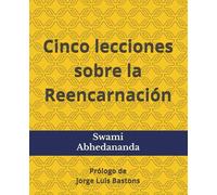 Cinco lecciones sobre la Reencarnación