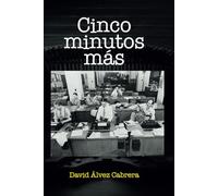 Cinco minutos más
