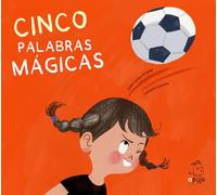 Cinco palabras mágicas