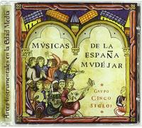Cinco Siglos - Musicas de la Espana Mudejar