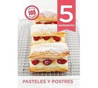 Cinco Tintas Cinco Tintas 5 Ingredientes: Pasteles Y Postres (Tascabile)