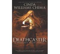 Cinda Williams Chima Deathcaster (Copertina rigida) Shattered Realms