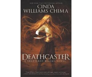 Cinda Williams Chima Deathcaster (Tascabile) Shattered Realms