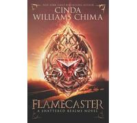 Cinda Williams Chima Flamecaster (Copertina rigida) Shattered Realms