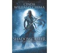 Cinda Williams Chima Shadowcaster (Copertina rigida) Shattered Realms