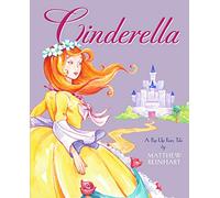 Cinderella: A Pop-Up Fairy Tale (Classic Collectible Pop-Up) by Matthew Reinhart