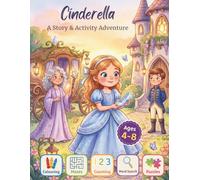 Cinderella: A Story & Activity Adventure