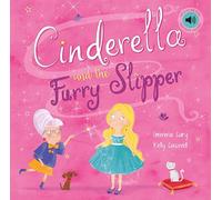 Cinderella and the Fluffy Slipper