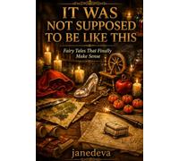 Cinderella: It Was Not Supposed To Be Like This