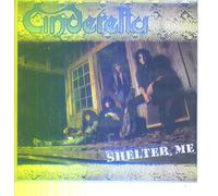 Cinderella - Shelter Me / Love Gone Bad [Import anglais]