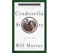 Cinderella Story: My Life in Golf