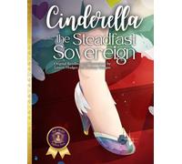 Cinderella: The Steadfast Sovereign
