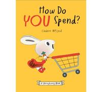 Cinders McLeod How Do You Spend? A Moneybunny Book (Copertina rigida)