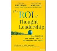 Cindy Anderson Anthony Marshall The ROI of Thought Leadership (Copertina rigida)