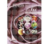 Cindy Ann Coldiron Flowers in Art (Copertina rigida)
