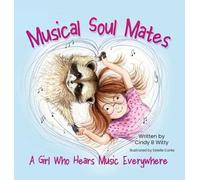 Cindy B Witty Musical Soul Mates (Copertina rigida)