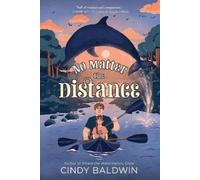 Cindy Baldwin No Matter the Distance (Tascabile)