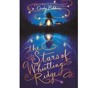 Cindy Baldwin The Stars of Whistling Ridge (Copertina rigida)