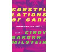Cindy Barukh Milstein Constellations of Care (Tascabile)