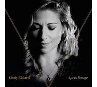 Cindy Bedard - Apres L'Orage